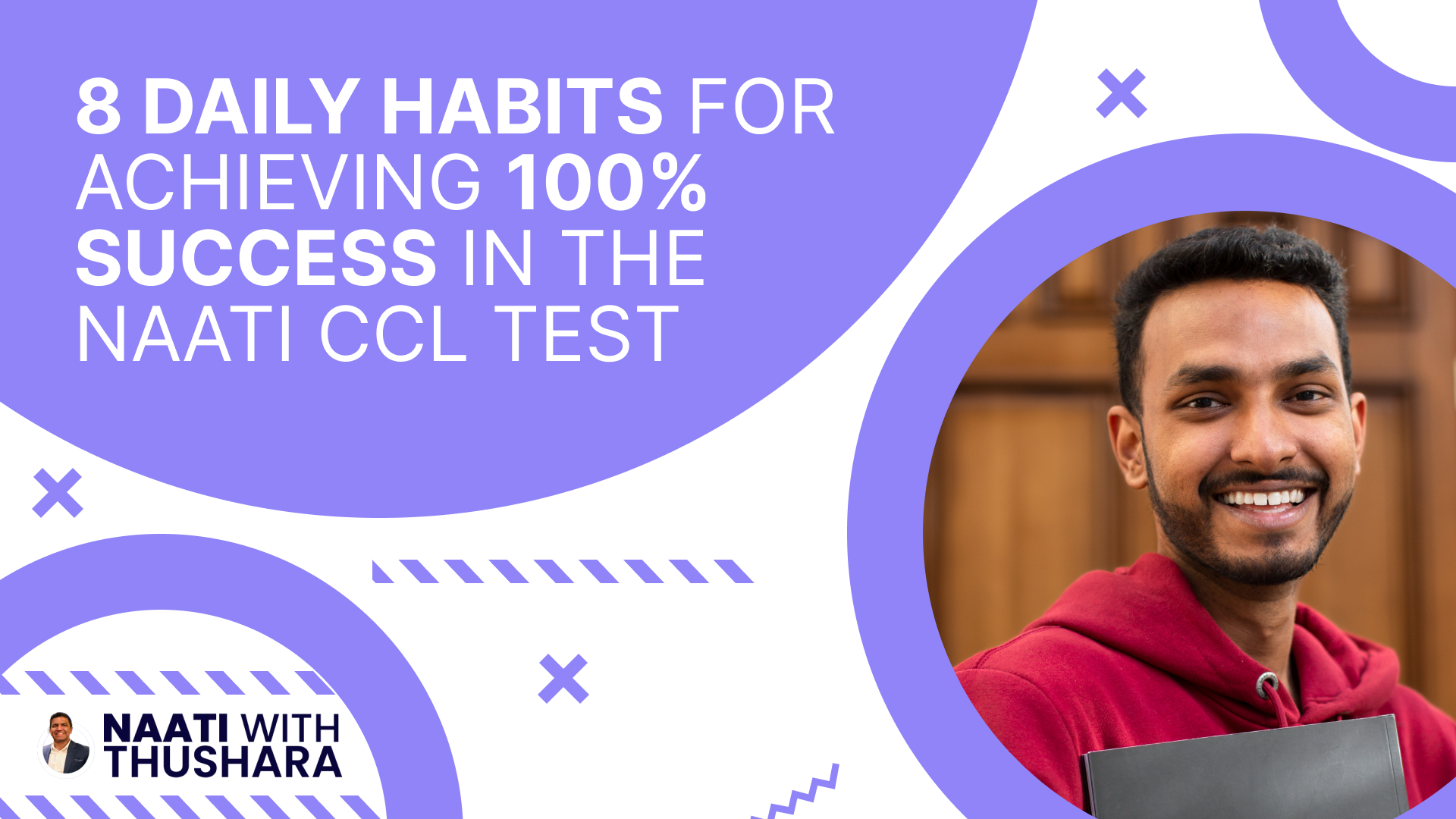 8 Daily Habits for Achieving 100% Success in the NAATI CCL Test