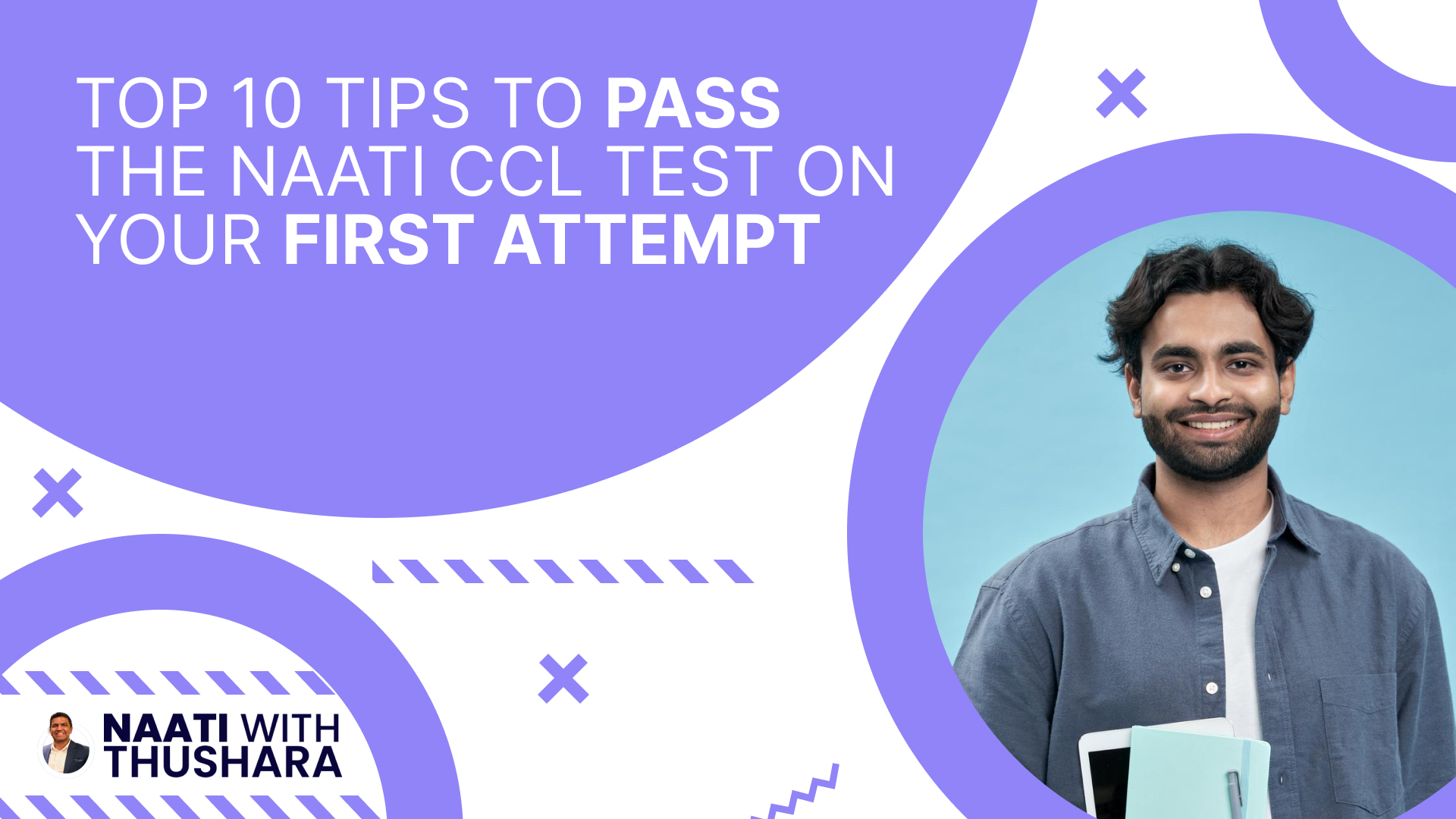 Top 10 Tips to Pass the NAATI CCL Test on Your First Attempt